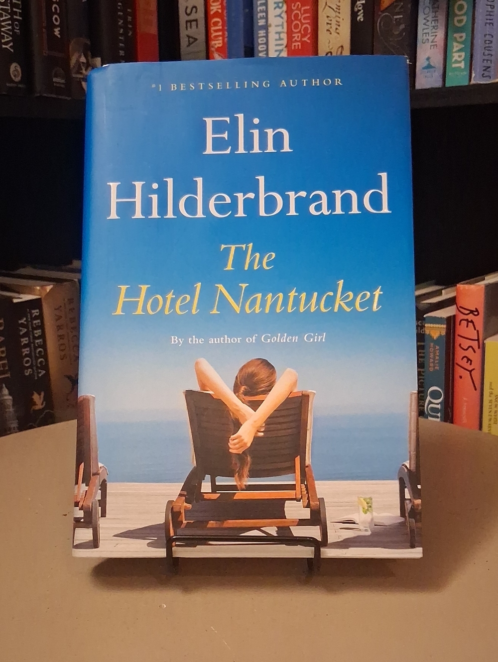The Hotel Nantucket By Elin Hilderbrand